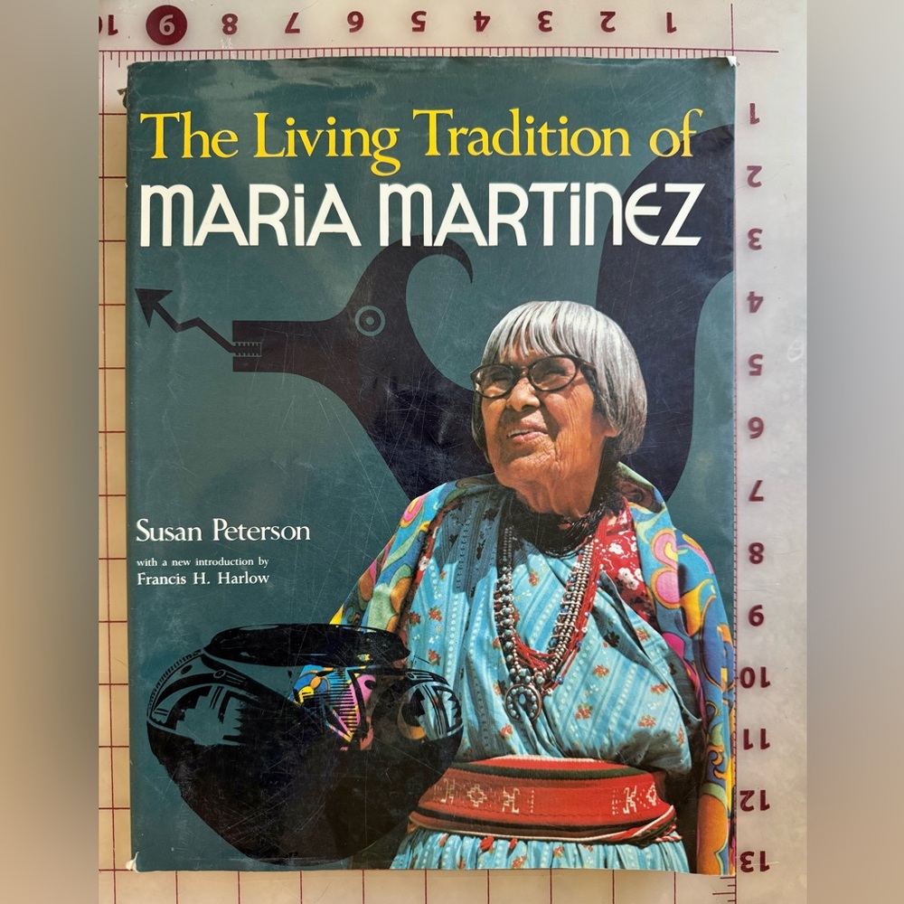 The Living Tradition of Maria Martinez Book